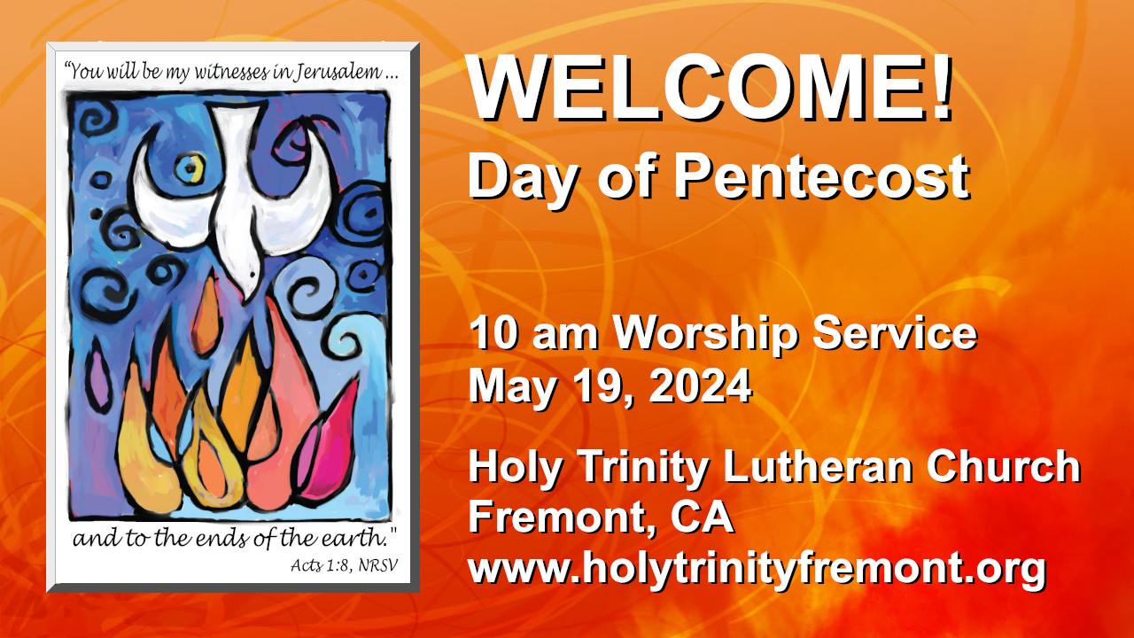 Worship Service for May 19, 2024 – Day of Pentecost – Holy Trinity ...